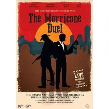 The Morricone Duel - The most dangerous concert ever [DVD] [2018]