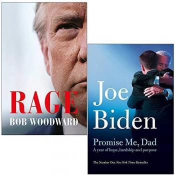 Rage By Bob Woodward & Promise Me Dad By Joe Biden 2 Books Collection Set