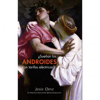 Sueñan los androides con tarifas eléctricas: 16