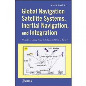 Global Navigation Satellite Systems, Inertial Navigation, and Integration