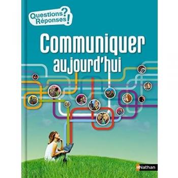Communiquer aujourd'hui