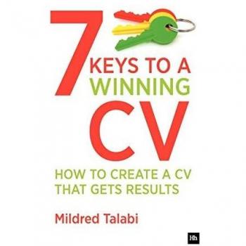 7 Keys to a Winning CV: How to Create a CV That Gets Results