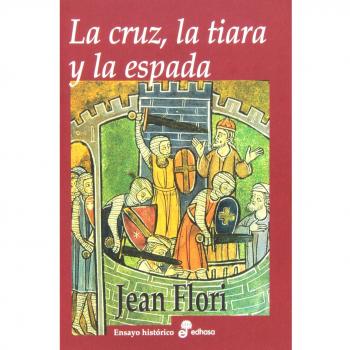 La cruz, la tiara y la espada
