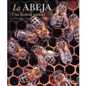 La abeja. Una Historial Natural