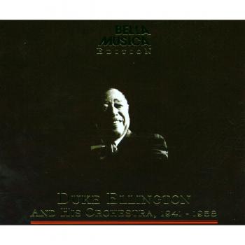 And His Orchestra 1941-1958 - ELLINGTON, DUKE