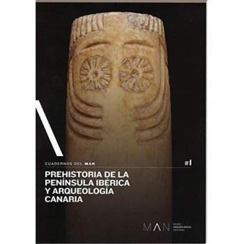 Prehistoria de la Península Ibérica y arqueología canaria: 1