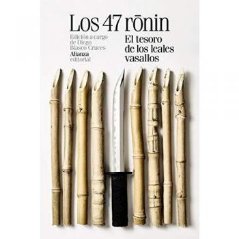 Los 47 ronin: El tesoro de los leales vasallos