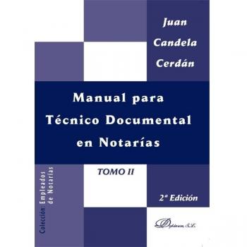 Manual para Técnico Documental en Notarías. Tomo II: 2