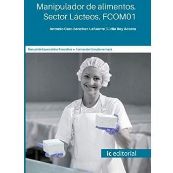 Manipulador de alimentos. sector lácteos. FCOM01