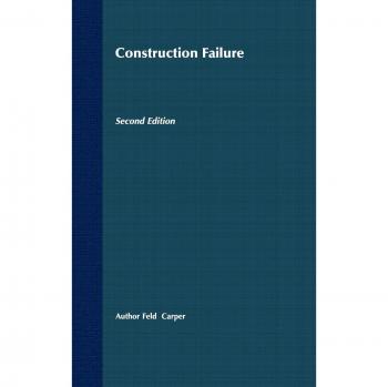 Construction Failure: 2nd Edition Hardcover Guide to Structural Deficiencies