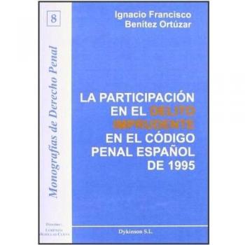 La Participación En El Delito Imprudente En El Cp Español De 1995