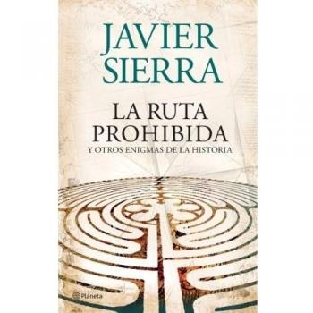 La ruta prohibida y otros enigmas de la Historia