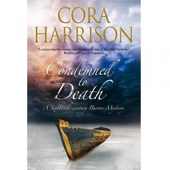 Condemned to Death: A Burren mystery set in sixteenth-century Ireland: 12