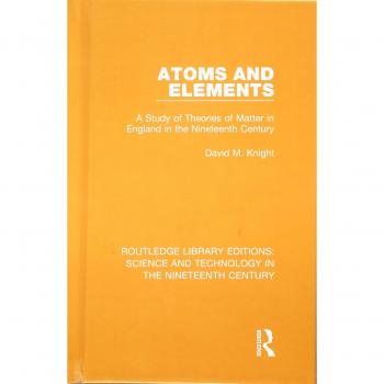 Atoms and Elements: A Study of Theories of Matter in England in the Nineteenth Century: 4