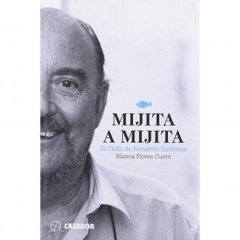 MIJITA A MIJITA. EL CÁDIZ DE QUIÑONES