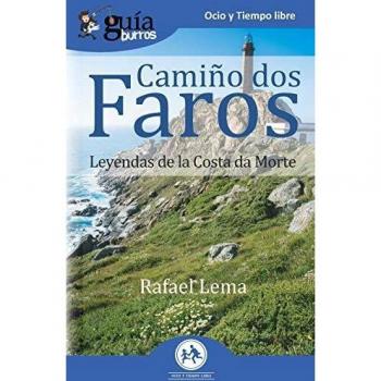 GuíaBurros Camiño dos faros: Leyendas de la Costa de la Muerte: 113
