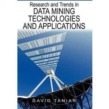 Investigación y Tendencias en Tecnologías y Aplicaciones de Minería de Datos - Tapa Dura, Temas Avanzados en Almacenamiento de Datos y Minería