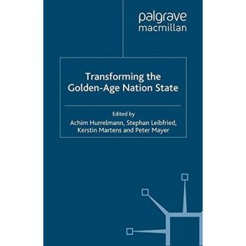 Transforming the Golden-Age Nation State