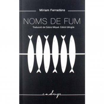 Noms de fum: Traducció i pròleg de Dolors Miquel: 20