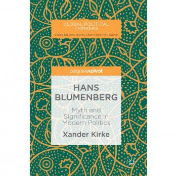 Hans Blumenberg: Myth and Significance in Modern Politics