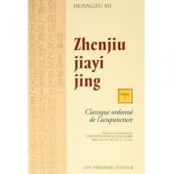Classical Acupuncture Texts: Zhenjiu Jiayi Jing - Complete 2 Volume Set