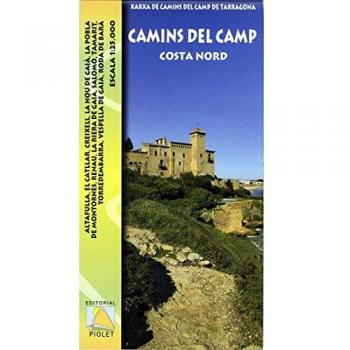 Camins del Camp. Costa Nord 1:25.000: Xarxa de camins del Camp de Tarragona
