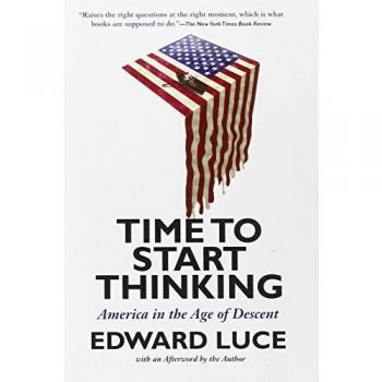 Time to Start Thinking: America in the Age of Descent