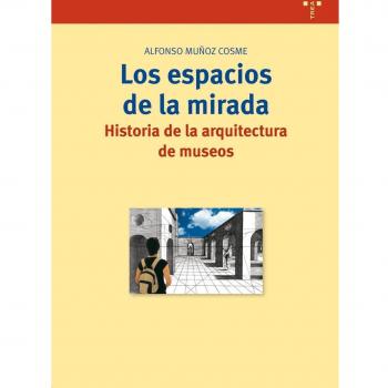Los espacios de la mirada. Historia de la arquitectura de museos: 176