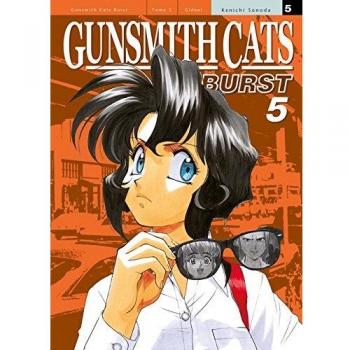 Gunsmith Cats Burst - Tomo 05 (Cómic de acción y aventura)