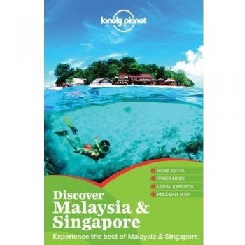 Lonely Planet Discover Malaysia & Singapore Travel Guide