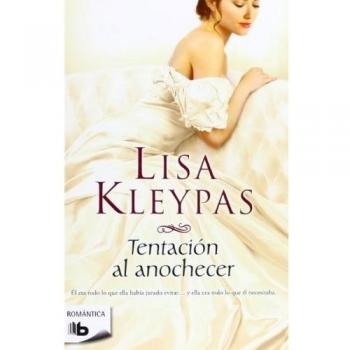 Tentación al anochecer - Lisa Kleypas