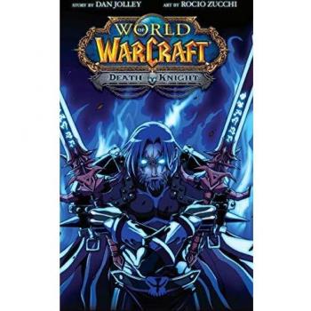 World of Warcraft: Death Knight: Blizzard Legends