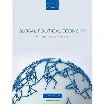 Global Political Economy by John Ravenhill, Oxford University Press