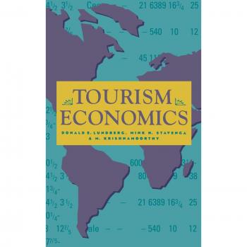 Tourism Economics: Insights and Analysis for Sustainable Growth