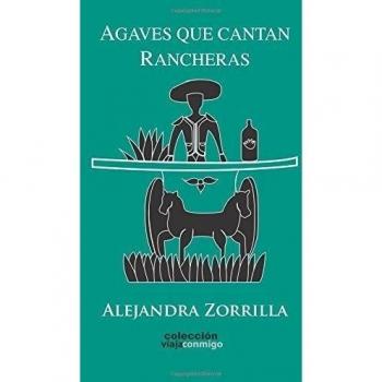 Agaves que Cantan Rancheras: Volume 7