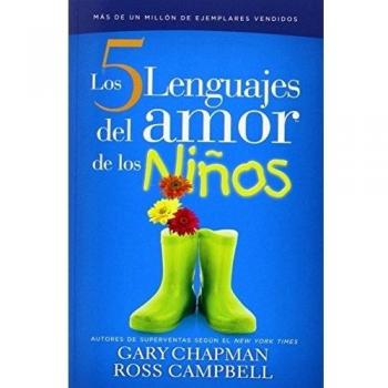 Los 5 Lenguajes Del Amor De Los Ninos