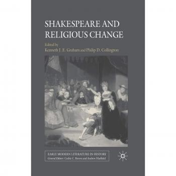 Shakespeare and Religious Change