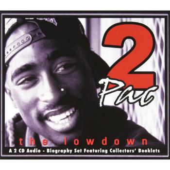 The Lowdown - 2pac