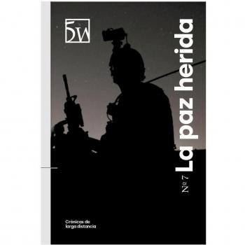 Revista 5W. Nº 7. La Paz Herida