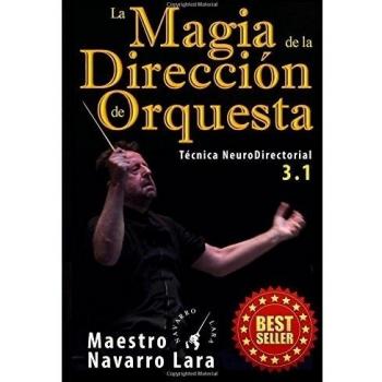 La Magia de la Dirección de Orquesta: Técnica NeuroDirectorial 3.1