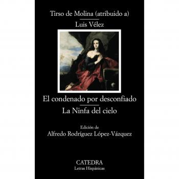 El condenado por desconfiado; La Ninfa del cielo