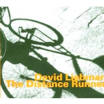 The Distance Runner - Dave Liebman (david Liebman)