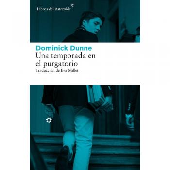 Una Temporada En El Purgatorio: 173 - Dominick Dunne