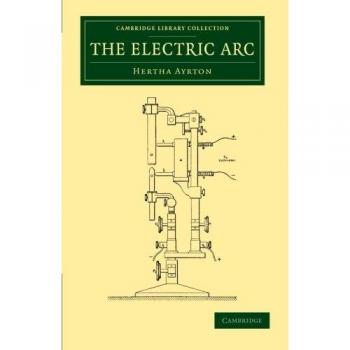 Colección de Tecnología: El Arco Eléctrico (Edición en Rústica)