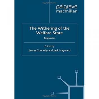 The Withering of the Welfare State: Regression