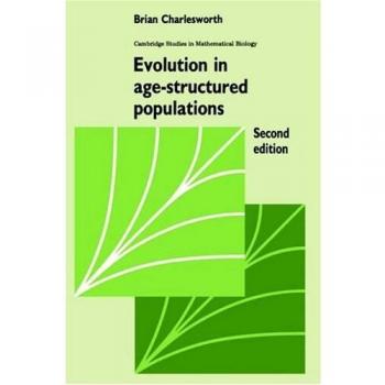 Poblaciones Estructuradas por Edad Evol 2ª Edición (Estudios de Cambridge en Biología Matemática, Volumen 14)