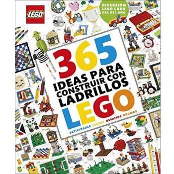 365 ideas para construir con ladrillos LEGO® nueva edición: Diversión LEGO cada día del año