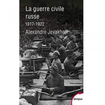 La guerre civile russe, 1917-1922