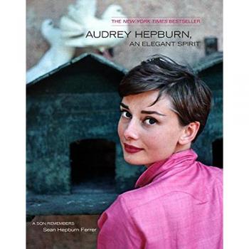 Audrey Hepburn, an Elegant Spirit: Audrey Hepburn, an Elegant Spirit