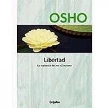 Libertad - la valentia de ser tu mismo
